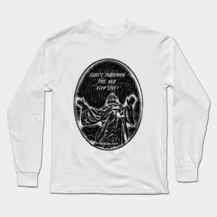 God’s children are NOT for sale! Long Sleeve T-Shirt